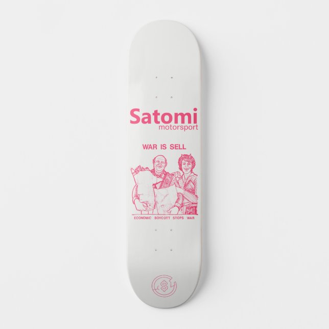 Skateboard satomi motorsport WAR IS SELL (Recto)