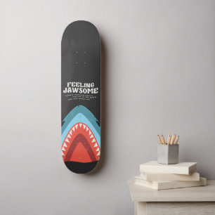 Skateboard Sentiment Jawsome Requin Drôle Été Puns Plage