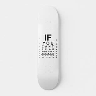 Skateboard Si vous pouvez lire ce graphique de test visuel