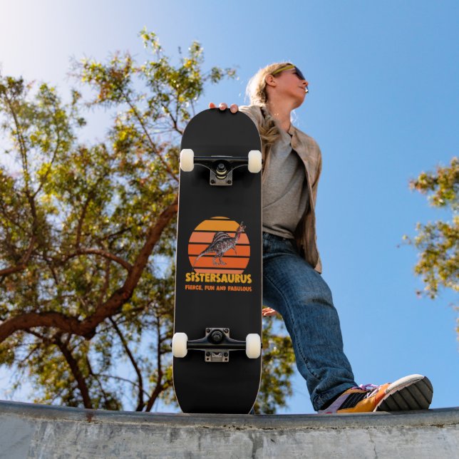 Skateboard Sœurs drôles dinosaure Sœur humour Design (Extérieur 1)
