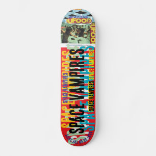 Skateboard SPACE VAMPIRES Skate