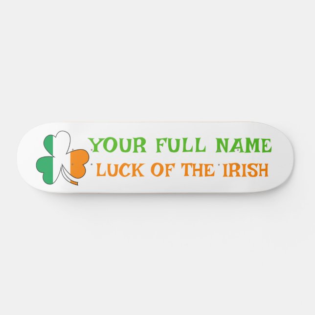 Skateboard St Patrick's Day Ireland Flag Shamrock Custom Name (Horz)