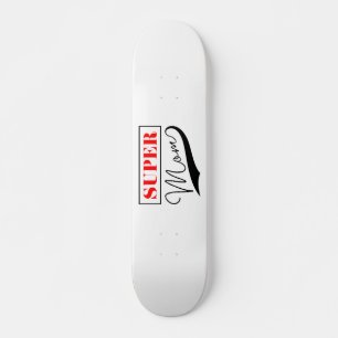 Skateboard Super Maman