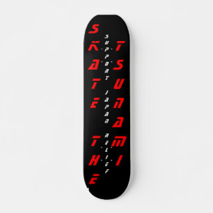 SKATEBOARD SURFEZ LE TSUNAMI SOUTENEZ LES SECOURS AU JAPON