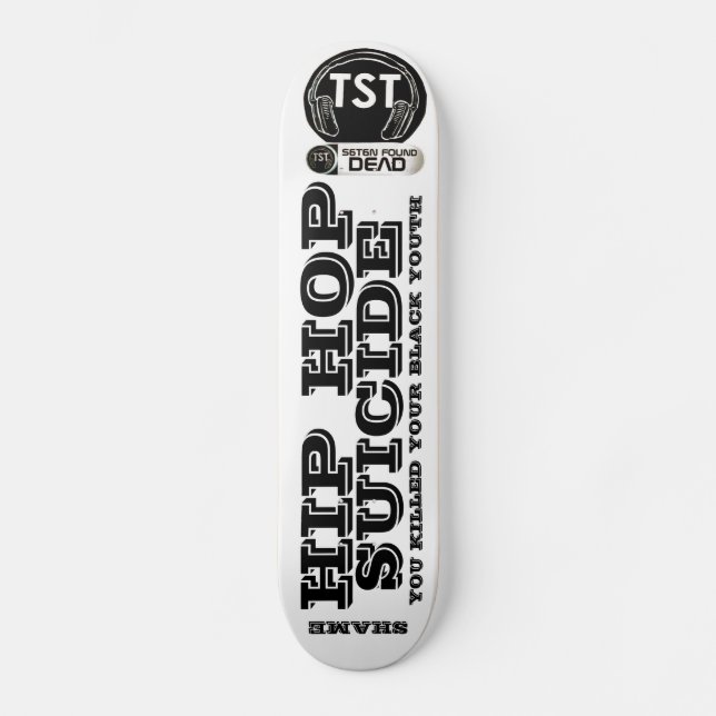 Skateboard Tableau de bord SUICIDE HIP HOP (Recto)