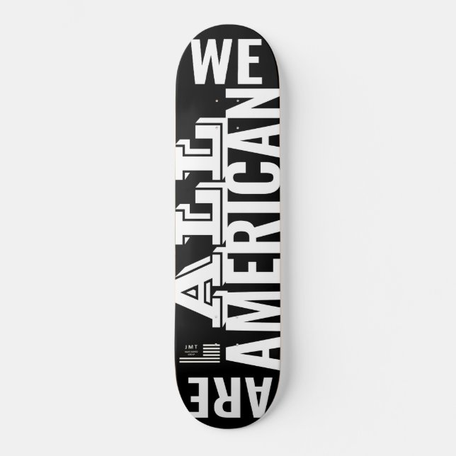Skateboard TOUS AMÉRICAINS Planche à roulettes (Recto)