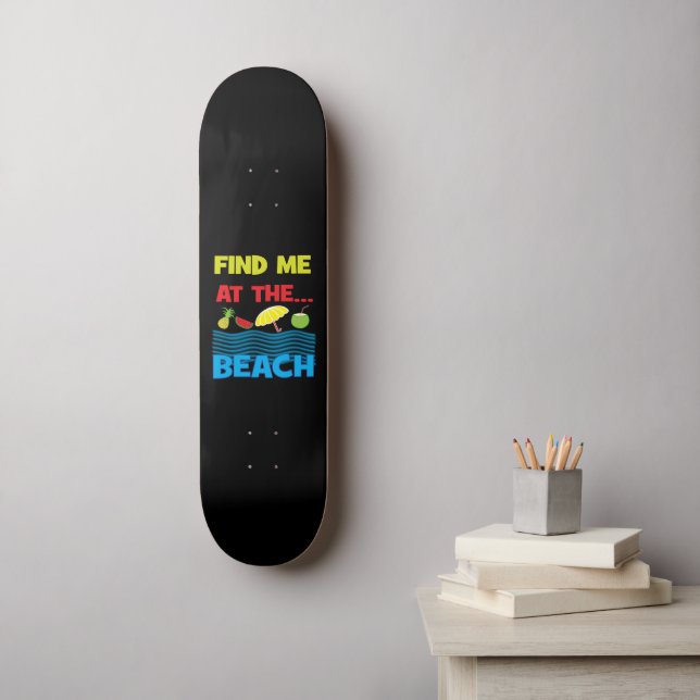 Skateboard Trouvez-Moi Au Beach Summer Vacation Design (Art mural)