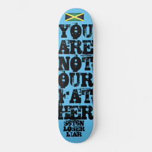 Skateboard TU N'ES PAS NOTRE PÈRE SATAN LOSER / TST Skateboar