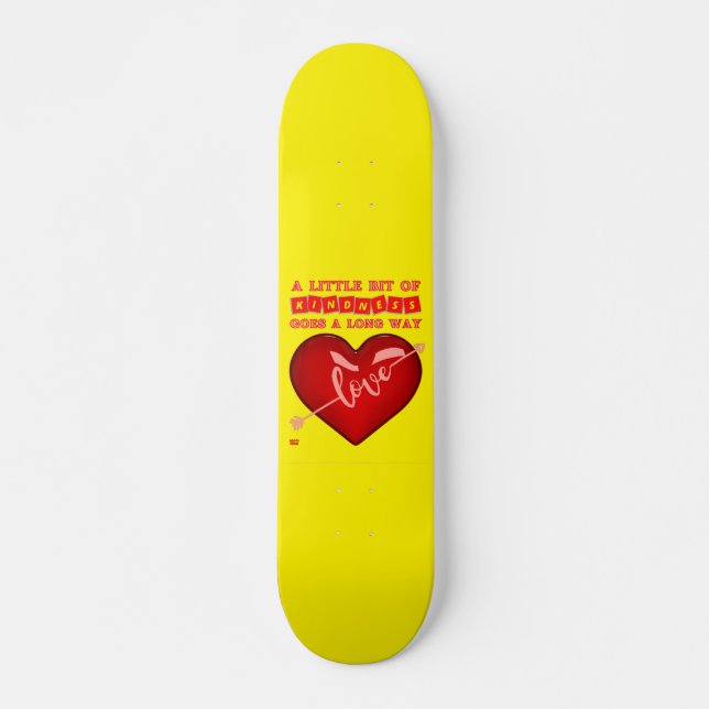 Skateboard "UN PETIT PEU DE GENTILLESSE..." citation inspiran (Devant)