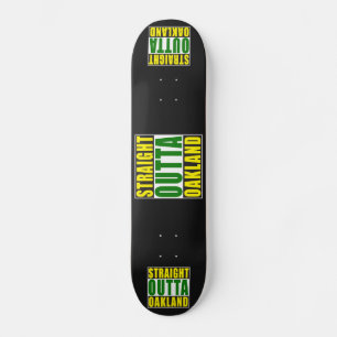 Skateboard Vert droit d'Outta Oakland