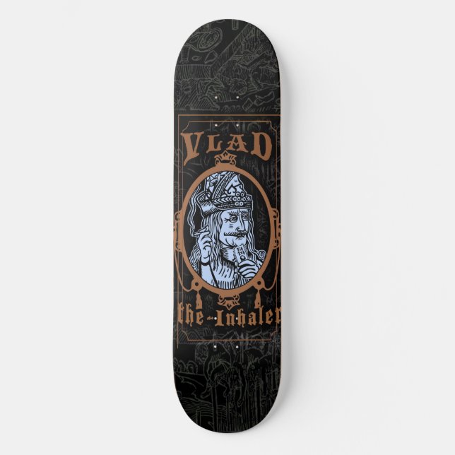 Skateboard Vlad "The Inhaler" (Recto)