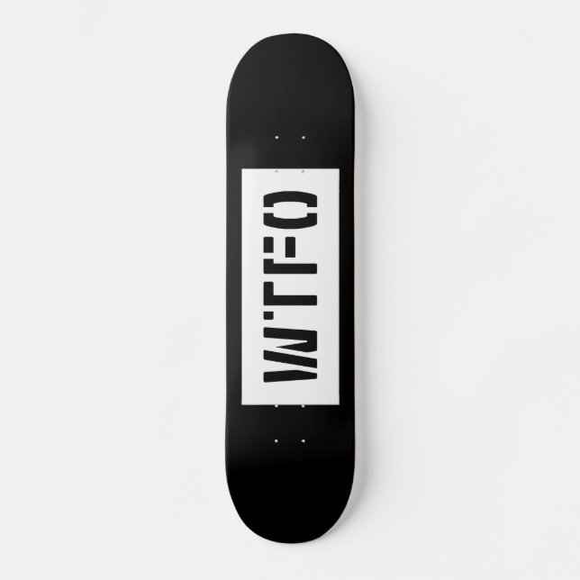 SKATEBOARD WTFO (Recto)