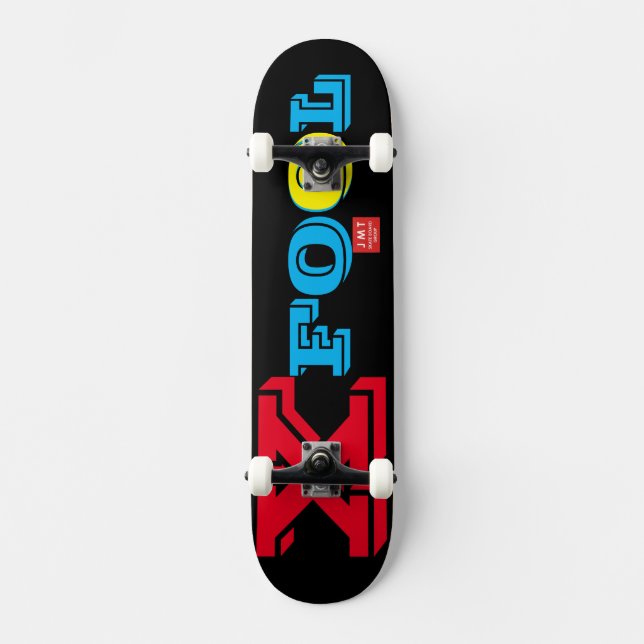 Skateboard X FOOL  OFFICIEL Planche à roulettes (Recto)