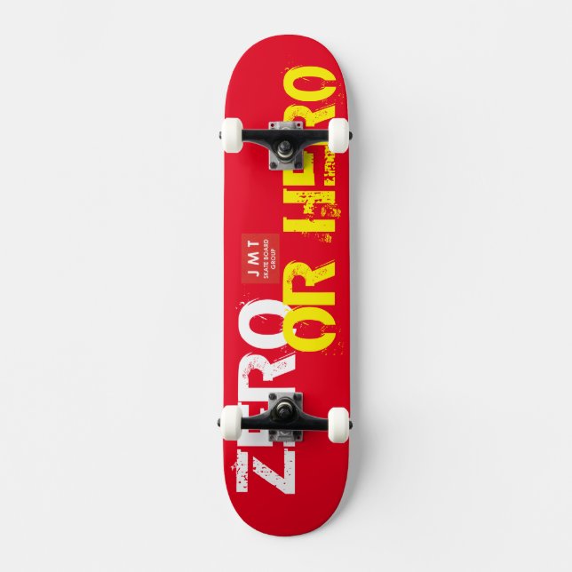 Skateboard ZERO OU HÉROS Planche à roulettes (Recto)