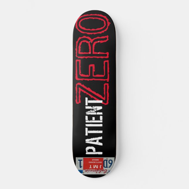 Skateboard ZÉRO PATIENT Planche à roulettes (Recto)