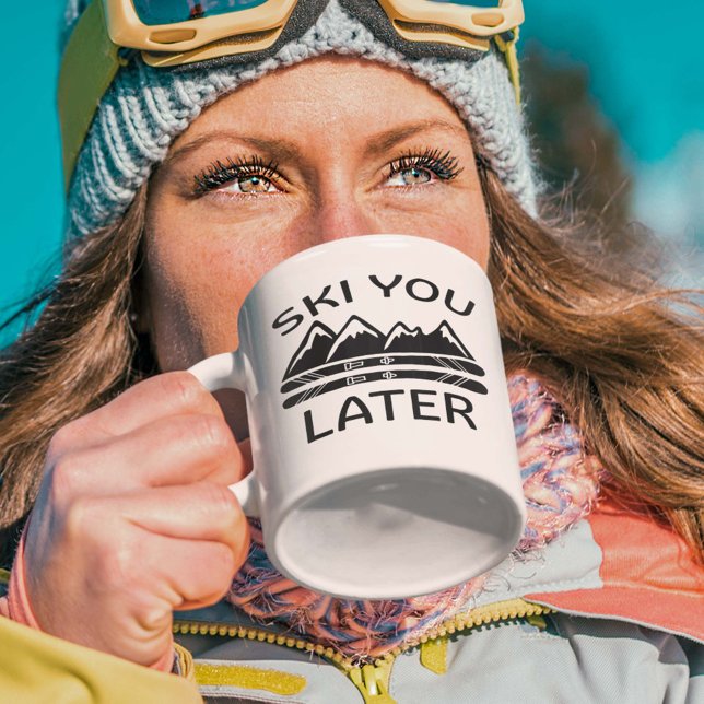 Ski Vous Plus Tard Café Mug (Créateur téléchargé)