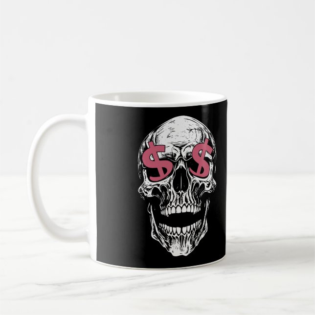 Skull & Dollar Eyes Mug – Dark Money Vibes (Gauche)