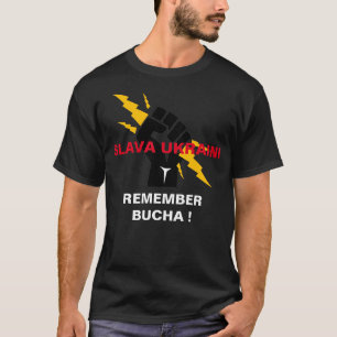 SLAVA UKRAINI SE RAPPELLE LE T-shirt BUCHA
