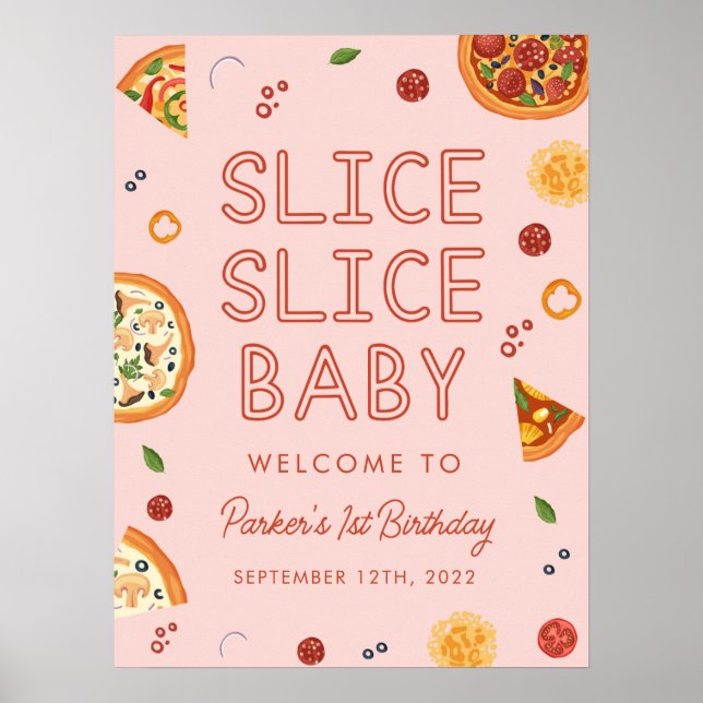 Slice Slice Baby First Birthday Affiche de bienven (Devant)