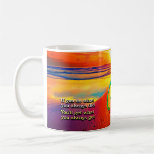 Slogan de récupération Mug Sunrise Fais ce que tu