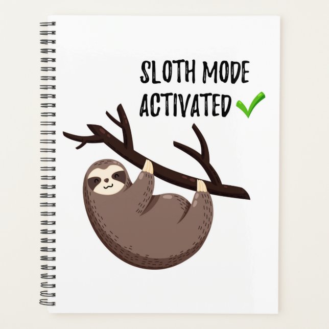 Sloth dit : | Mode Sloth activé (Devant)
