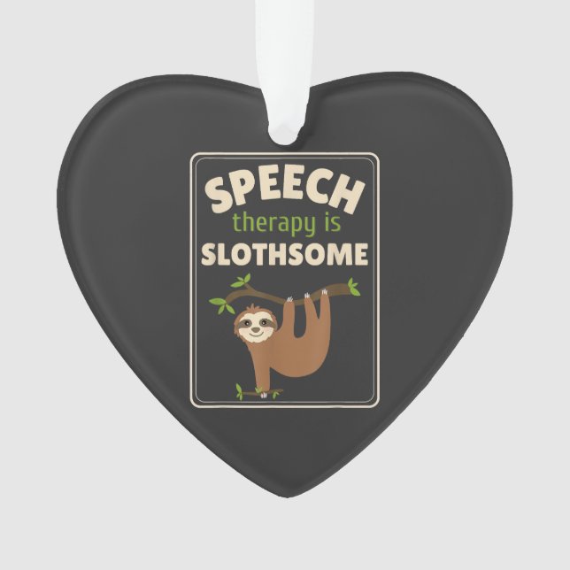 Sloth Speech Therapist Speech Therapy Pathology T- (devant)