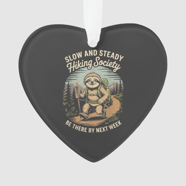Slow and Steady Hiking Society Funny Sloth Hike Lo (devant)