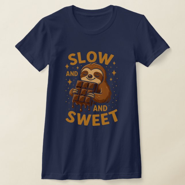 Slow and Sweet – Life in Chocolate Mode T-Shirts (Poser)