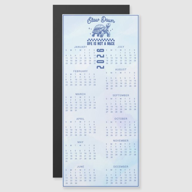 Slow Down Life Is Not A Race Turtle 2026 Blue (Devant / Derrière)