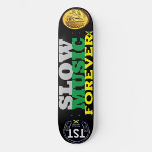 SLOW MUSIC FOREVER Deck de skateboard 8 1/4"
