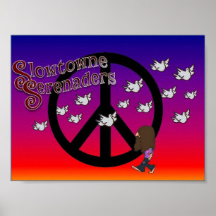 Slowtowne Serenaders Peace Poster