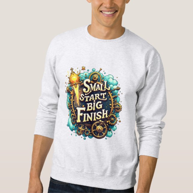 Small Start Big Finish Sweatshirt – Underdog Day  (Devant)