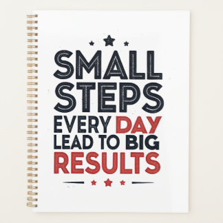 Small Steps Every Day Lead – Motivational Quote De