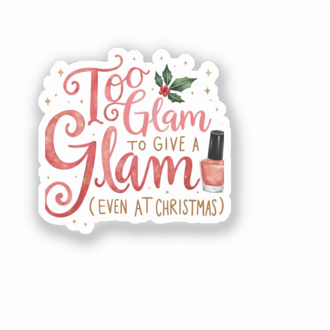 Small Sticker for those glam relatives (Recto)