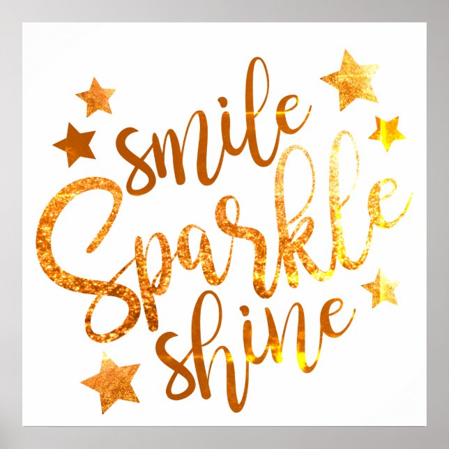 Smile Sparkle Shine White Gold Poster (Devant)