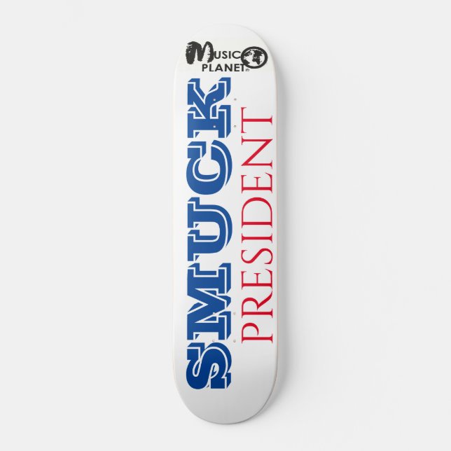 SMUCK PRÉSIDENT  / TST Skateboard (Recto)