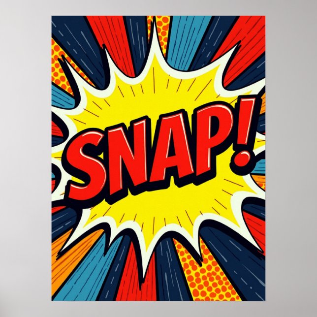 SNAP ! Poster de l'explosion de la bande dessinée  (Devant)