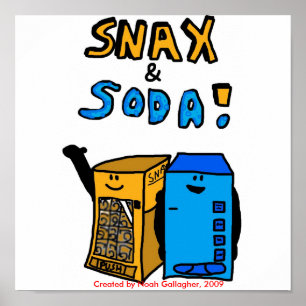 Snax et affiche de soude