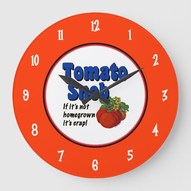 Snob tomate dire avec des chiffres Horloge murale (Recto)