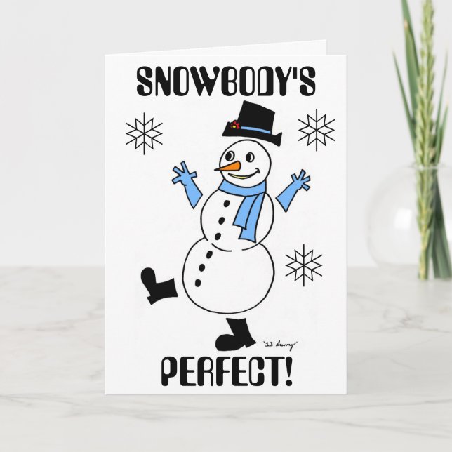 Snowman "SNOWBODY'S PERFECT" Je suis désolé Carte (Devant)