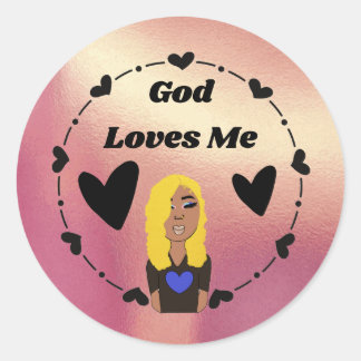 So Glam God Loves Me Fancy Classic Round Sticker