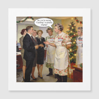 So, you’re saying “Caroling” is actually singing?