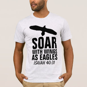 SOAR AVEC LES AILES COMME DES AAGLES, T-shirts chr