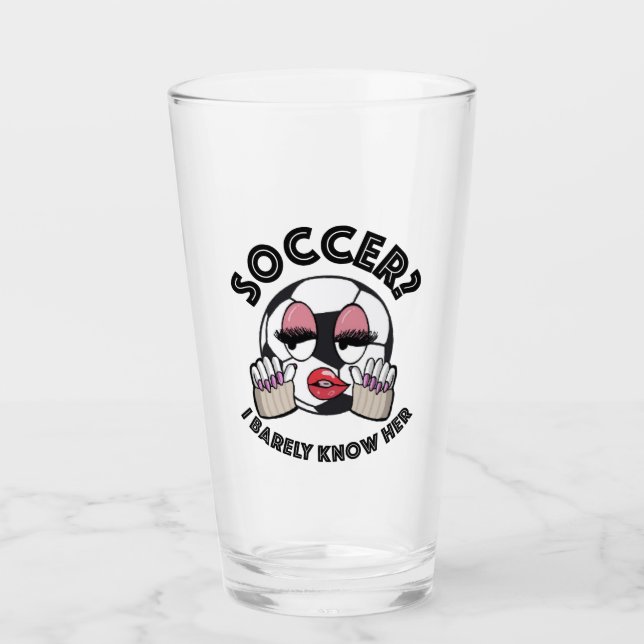 Soccer? Je connais à peine son verre de bière (Devant)