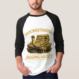 Société de Jogging des Procrastinateurs T-shirt de