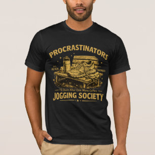 Société de Jogging des Procrastinateurs T-shirt de
