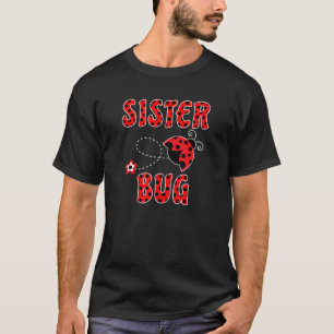 Soeur Bug Ladybug Soeur T-shirt