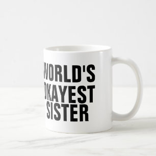 SOEUR de l'OKAYEST du MONDE, tasses de café