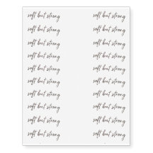 Soft But Strong Minimal Quote Temporary Tattoo