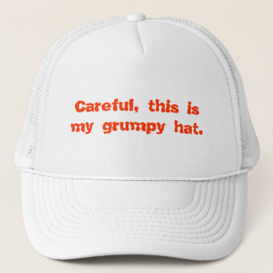 Soigneux, c'est mon casquette grincheux